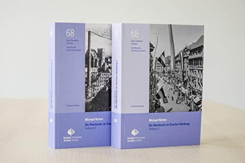 Die Oberlausitz im Zweiten Weltkrieg 1936 - 1946: Studie zu den wendisch-deutschen Kreisen in Sachsen und Niederschlesien 1937 bis 1945 (Schriften des Sorbischen Instituts /Spisy Serbskeho instituta)