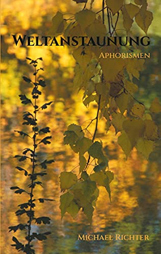 Weltanstaunung: Aphorismen von Books on Demand GmbH
