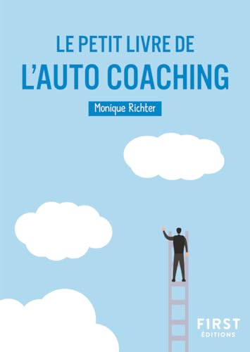 Le Petit livre de l'auto-coaching, 2e éd von FIRST