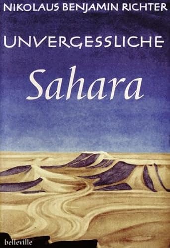 Unvergessliche Sahara Unvergessliche Sahara