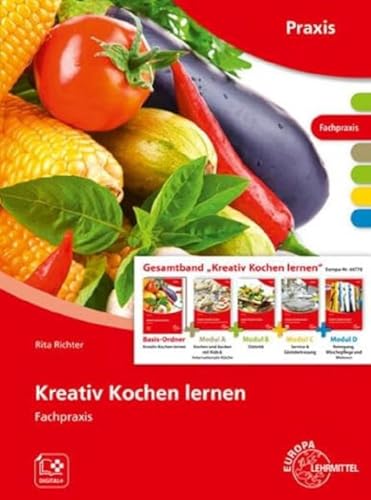 Kreativ Kochen lernen - Gesamtband von Europa-Lehrmittel