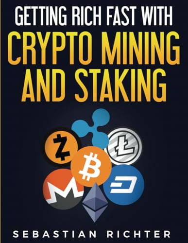 Getting rich fast with crypto mining and staking