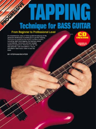Progressive Tapping Technique for Bass: From Beginner to Professional Level: With Poster