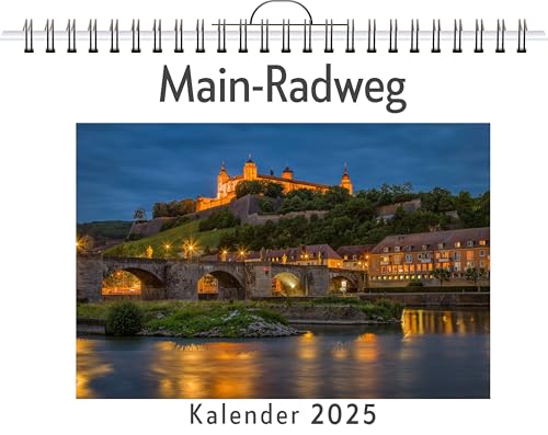 Main-Radweg - (Wandkalender 2025, Kalender DIN A4 quer, Monatskalender im Querformat mit Kalendarium, das perfekte Geschenk) von FlipFlop