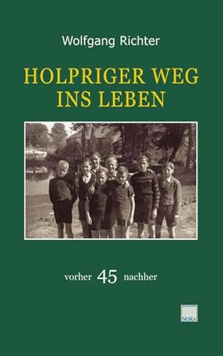 Holpriger Weg ins Leben: vorher 45 nachher