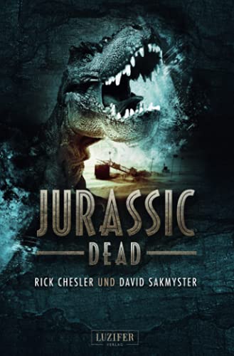 JURASSIC DEAD: Horrorthriller