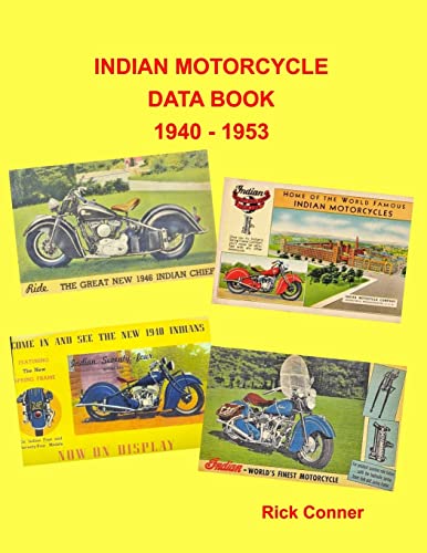 Indian Motorcycle Data Book 1940 - 1953 von CREATESPACE