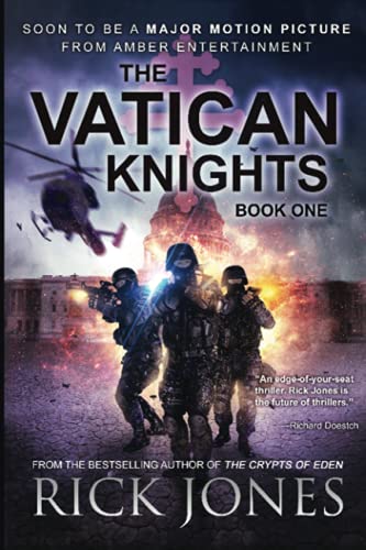 The Vatican Knights (The Vatican Knights Series, Band 1)