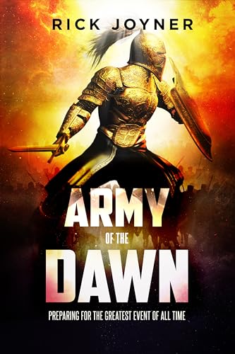 Army of the Dawn: Preparing for the Greatest Event of All Time von Destiny Image