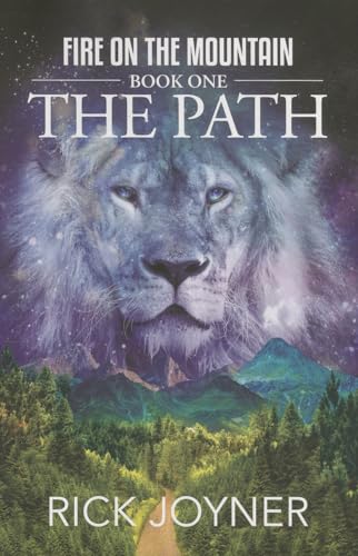 The Path: Fire on the Mountain, Book 1