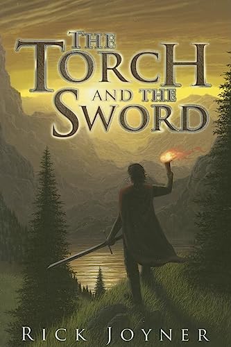 The Torch and the Sword (The Final Quest Series, Band 3)