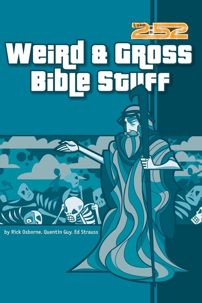 Weird & Gross Bible Stuff von Zonderkidz