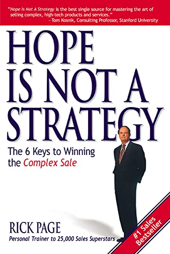 Hope Is Not a Strategy: The 6 Keys to Winning the Complex Sale von McGraw-Hill Education