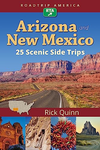 RoadTrip America Arizona & New Mexico: 25 Scenic Side Trips von Imbrifex Books