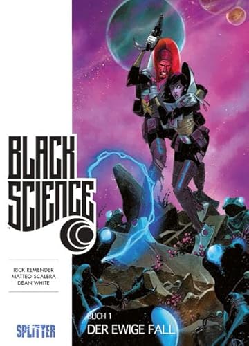 Black Science. Band 2: Willkommen, nirgendwo Black Science. Band 2: Willkommen, nirgendwo