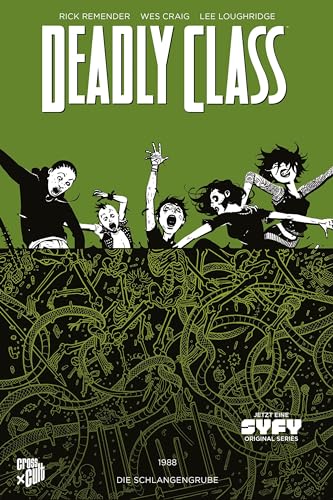 Deadly Class 3: Die Schlangengrube