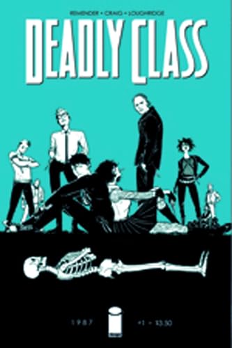 Deadly Class Volume 1: Reagan Youth (DEADLY CLASS TP)