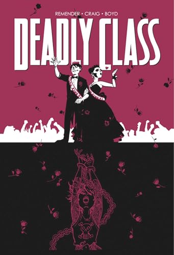 Deadly Class Volume 8: Never Go Back (DEADLY CLASS TP) von Image Comics