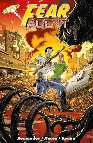 Fear Agent: Final Edition Volume 2 (FEAR AGENT FINAL ED TP) von Image Comics
