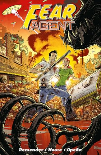 Fear Agent: Final Edition Volume 2 (FEAR AGENT FINAL ED TP) Fear Agent: Final Edition Volume 2 (FEAR AGENT FINAL ED TP) von Image Comics
