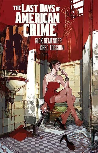 Last Days of American Crime (New Edition) von Image Comics