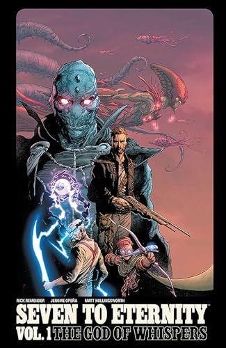 Seven to Eternity Volume 1: The God of Whispers (SEVEN TO ETERNITY TP) von Image Comics