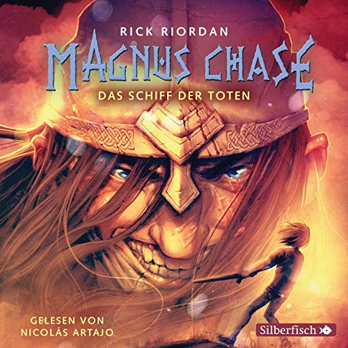 Magnus Chase 3: Das Schiff der Toten: 6 CDs (3) von Silberfisch