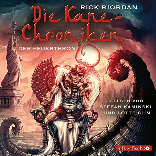 Die Kane-Chroniken 2: Der Feuerthron: 6 CDs (2) von Silberfisch