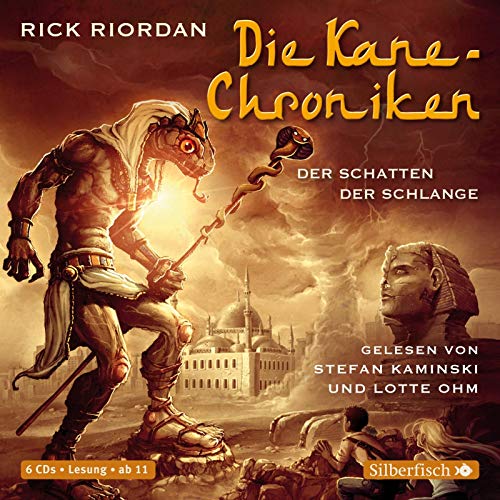Die Kane-Chroniken 3: Der Schatten der Schlange: 6 CDs (3)