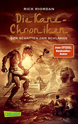 Die Kane-Chroniken 3: Der Schatten der Schlange: Ägyptische Mythen, göttliche Mächte und ein auserwähltes Geschwisterpaar – spannendes Fantasy-Abenteuer ab 12 Jahren (3)