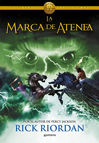 Los Héroes del Olimpo, Libro 3: La marca de Atenea / The Heroes of Olympus, Three: The Mark of Athena (Los héroes del Olimpo / The Heroes of Olympus, Band 3)