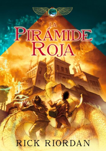 Las crónicas de los Kane, Libro 1: La pirámide roja /The Kane Chronicles, Book One: The Red Pyramid (LAS CRÓNICAS DE KANE, Band 1) von MONTENA