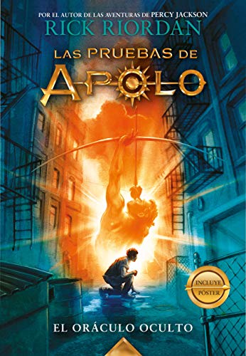 Las pruebas de Apolo, Libro 1: El oráculo oculto / The Trials of Apollo, Book One: The Hidden Oracle Las pruebas de Apolo, Libro 1: El oráculo oculto / The Trials of Apollo, Book One: The Hidden Oracle