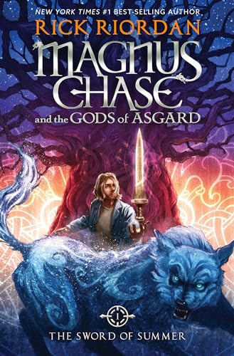 Magnus Chase and the Gods of Asgard, Book 1 The Sword of Summer (Magnus Chase and the Gods of Asgard, Book 1) (Magnus Chase and the Gods of Asgard, 1)
