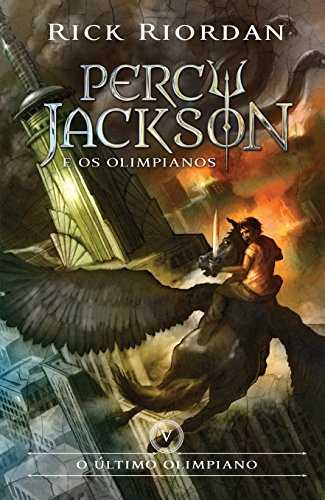 O Último Olimpiano - Volume 5. Série Percy Jackson e os Olimpianos (Em Portuguese do Brasil)
