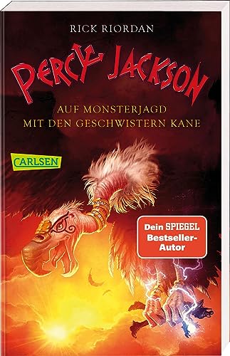 Percy Jackson: Auf Monsterjagd mit den Geschwistern Kane: Lustiges Fantasy-Crossover aus der griechischen und ägyptischen Mythologie – für Jugendliche ab 12 Jahren mit 3 Geschichten