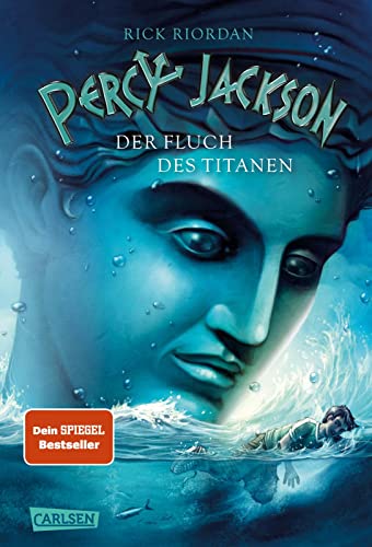 Percy Jackson 3: Der Fluch des Titanen: Moderne Teenager, griechische Götter und nachtragende Monster - die Fantasy-Bestsellerserie ab 12 Jahren (3)