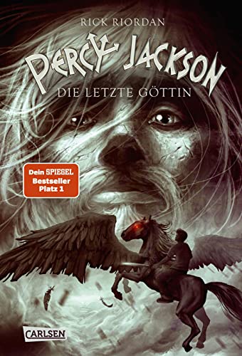 Percy Jackson 5: Die letzte Göttin: Moderne Teenager, griechische Götter und nachtragende Monster - die Fantasy-Bestsellerserie ab 12 Jahren (5)