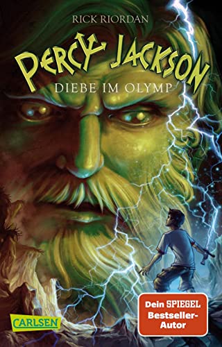 Percy Jackson 1: Diebe im Olymp: Moderne Teenager, griechische Götter und nachtragende Monster - die Fantasy-Bestsellerserie ab 12 Jahren (1) von Carlsen