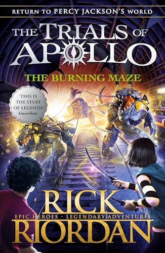 The Burning Maze (The Trials of Apollo Book 3) (The Trials of Apollo, 3)
