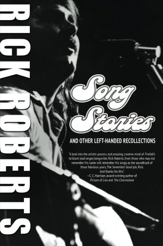 Song Stories and Other Left-Handed Recollections von CreateSpace Independent Publishing Platform