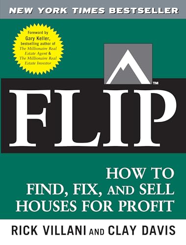 Flip: How to Find, Fix, and Sell Houses for Profit von McGraw-Hill Education