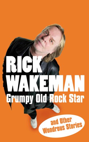 Grumpy Old Rock Star: and Other Wondrous Stories von Random House UK