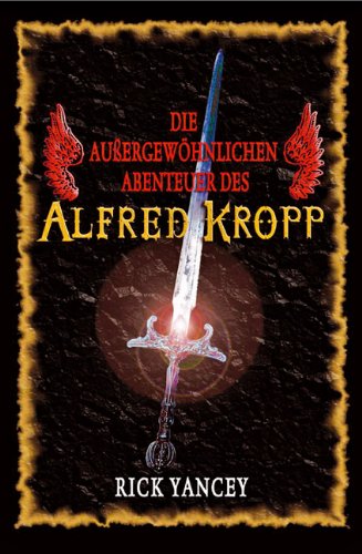 Die außergewöhnlichen Abenteuer des Alfred Kropp von Bloomsbury