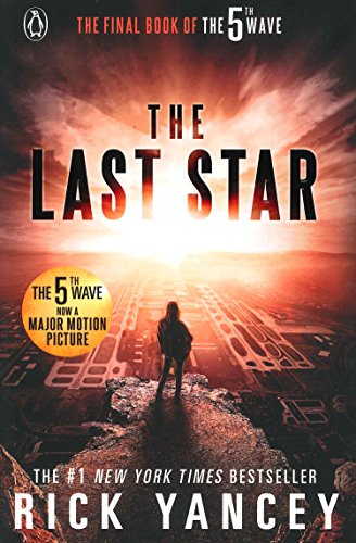 The 5th Wave: The Last Star (Book 3): Rick Yancey