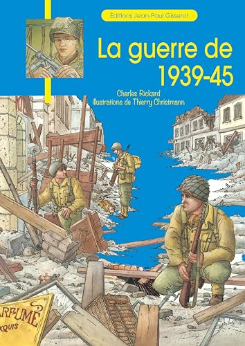 La guerre de 1939-45 von Editions Gisserot