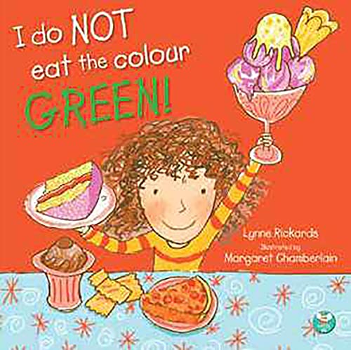 I Do Not Eat The Colour Green von Wacky Bee Books