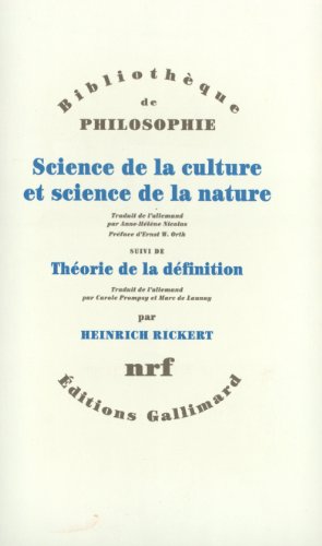 Science de la culture et science de la nature / Théorie de la définition von GALLIMARD