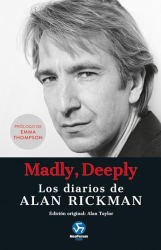 Madly, Deeply: Los diarios de Alan Rickman (NeoPerson Club) von NeoPerson Club
