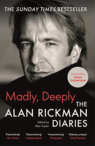 Madly, Deeply: The Alan Rickman Diaries von Canongate Books Ltd.